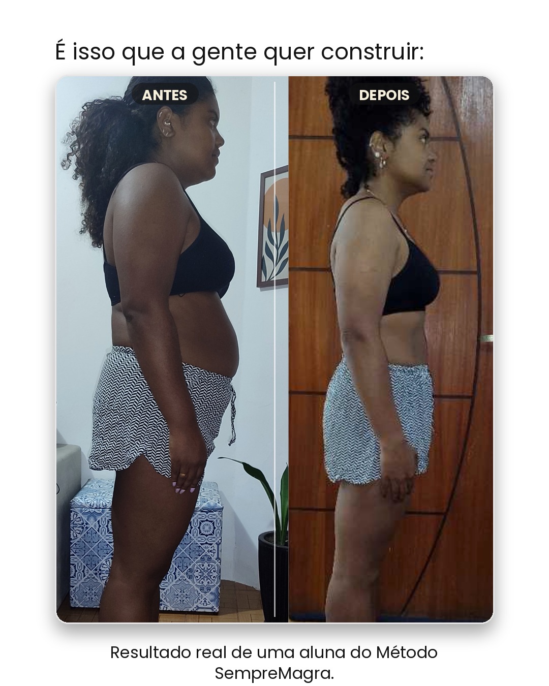 Evolução de aluna do Método SEMPREMAGRA, registro 2